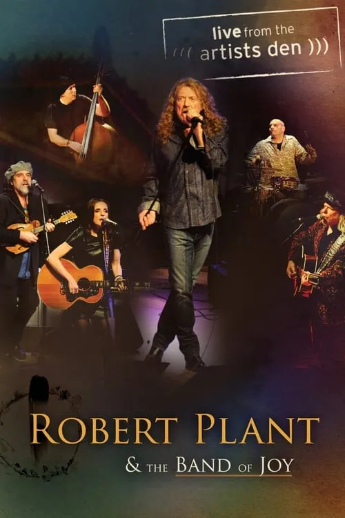 Robert Plant & The Band of Joy - Live from the Artists Den (movie)