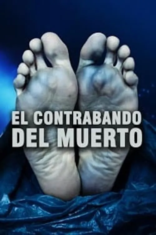 El contrabando del muerto (фильм)