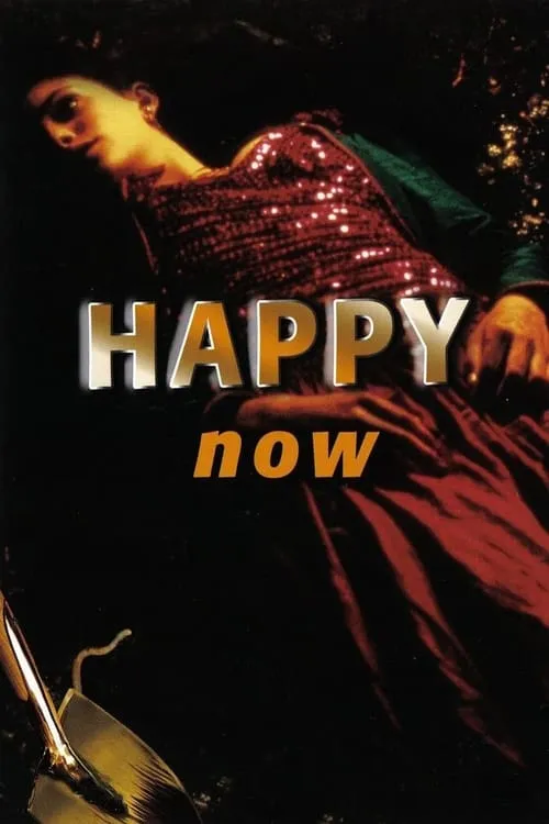 Happy Now (movie)