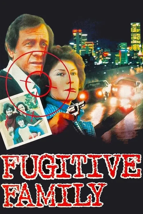 Fugitive Family (фильм)