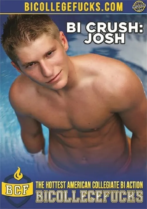 Bi Crush: Josh (фильм)