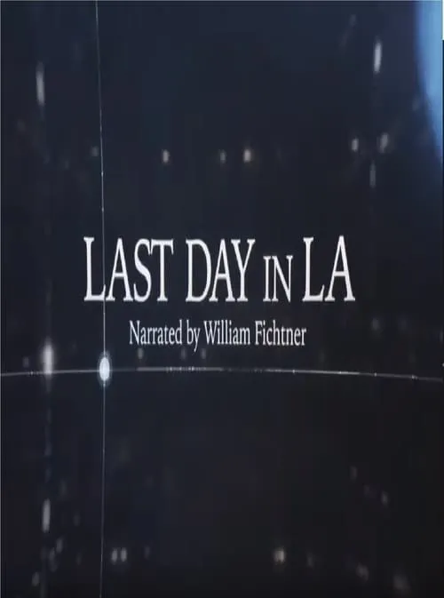 Last Day in LA (movie)