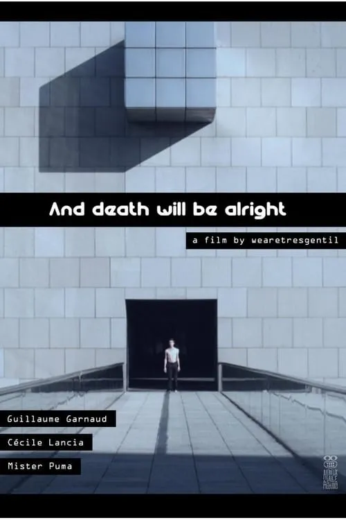 And Death Will Be Alright (фильм)