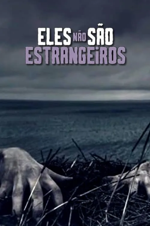 Eles Não São Estrangeiros (фильм)