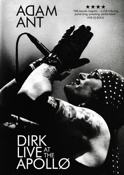 Adam Ant: Dirk Live at the Apollo (movie)