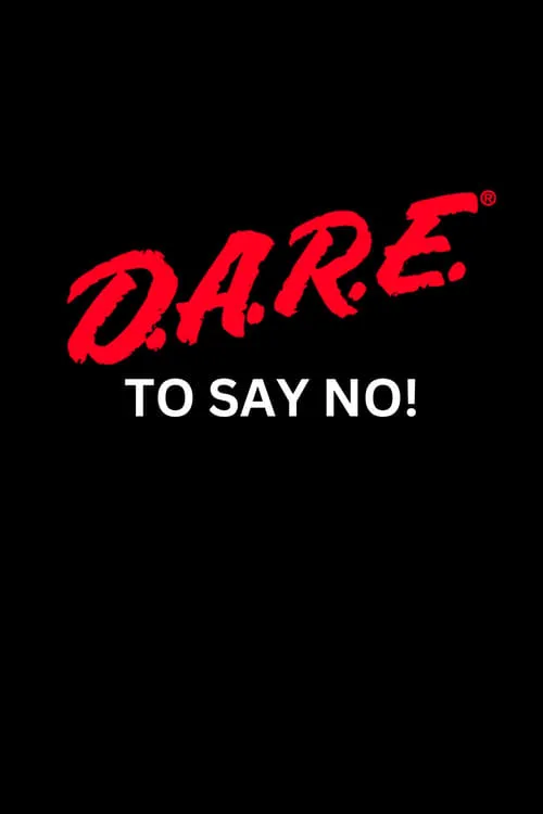 Dare to Say No! (movie)