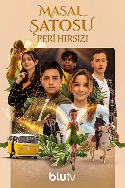 Masal Şatosu: Peri Hırsızı (сериал)