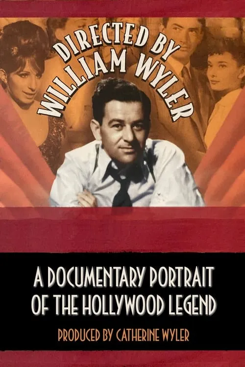 Directed by William Wyler (фильм)