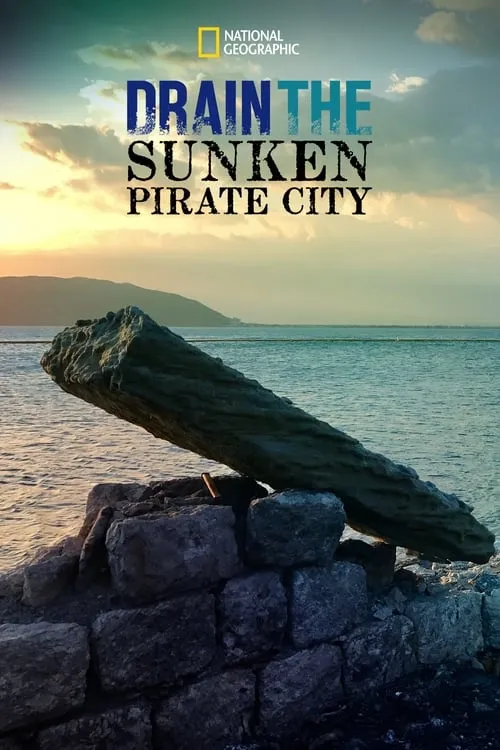 Drain The Sunken Pirate City (movie)