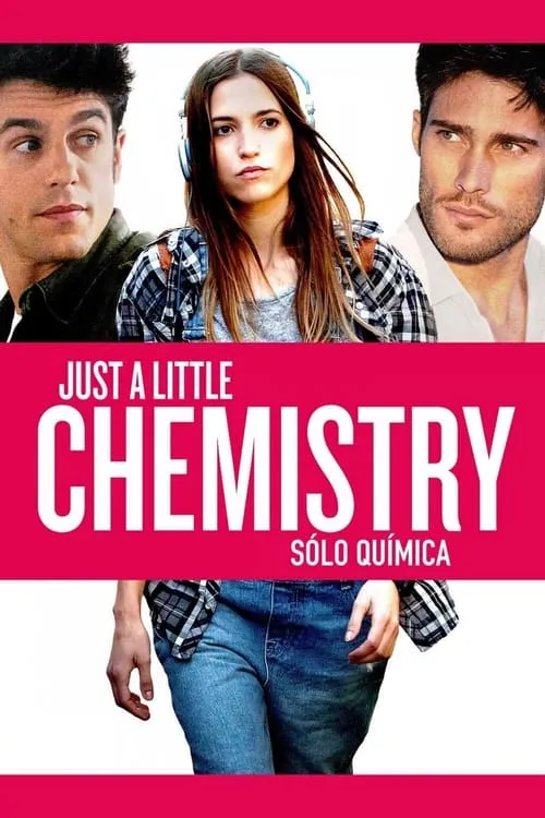 Just a Little Chemistry (movie)