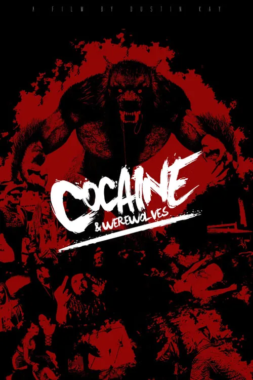 Cocaine & Werewolves (фильм)