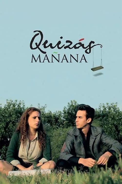 Quizás Mañana (movie)