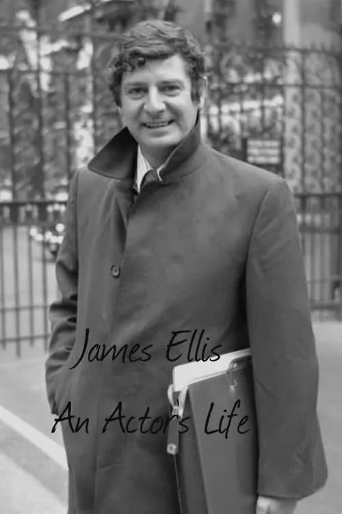 James Ellis: An Actor's Life (movie)