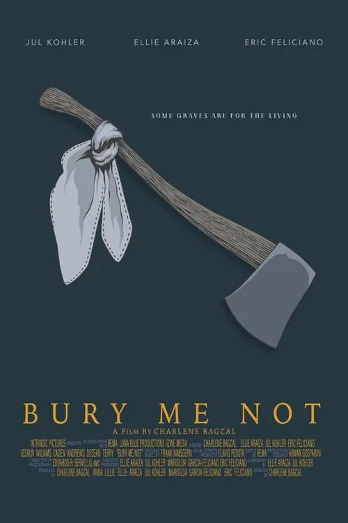 Bury Me Not (movie)