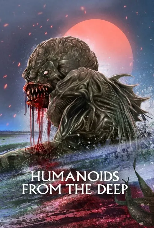 Humanoids from the Deep (movie)