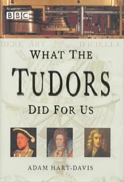 What the Tudors Did for Us (series)