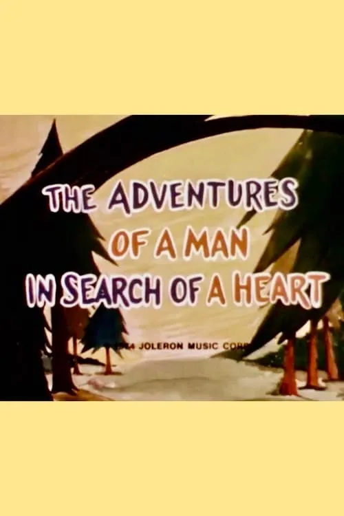 The Adventures of a Man in Search of a Heart (фильм)