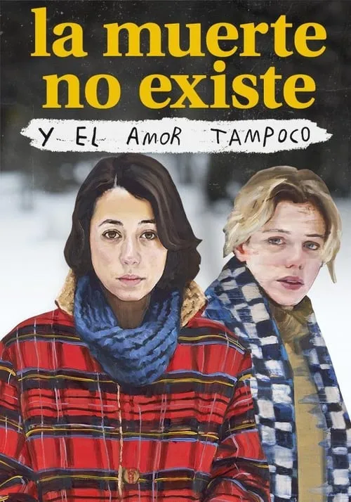 La muerte no existe y el amor tampoco (фильм)