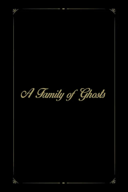 A Family of Ghosts (фильм)