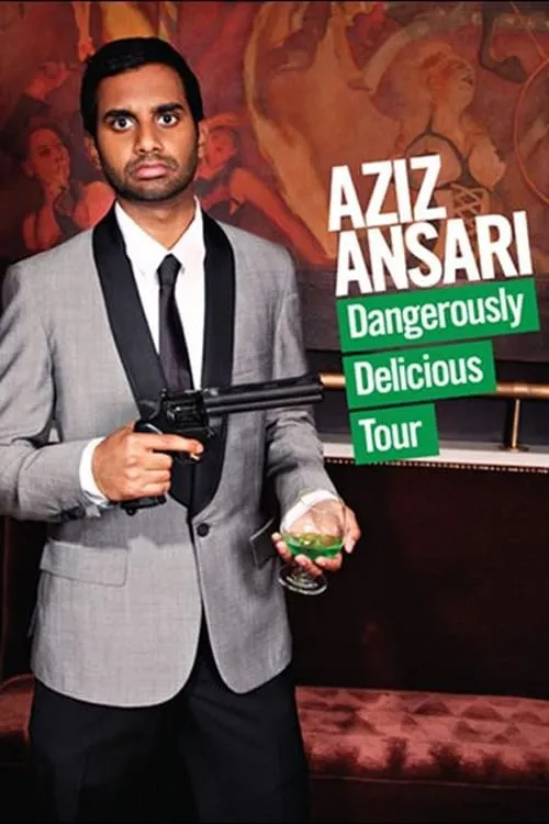 Aziz Ansari: Dangerously Delicious (movie)