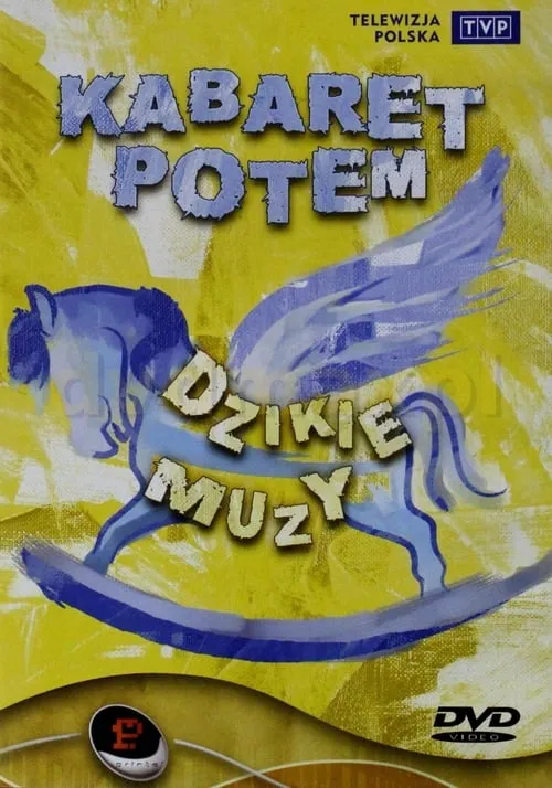 Kabaret Potem - Dzikie muzy (фильм)