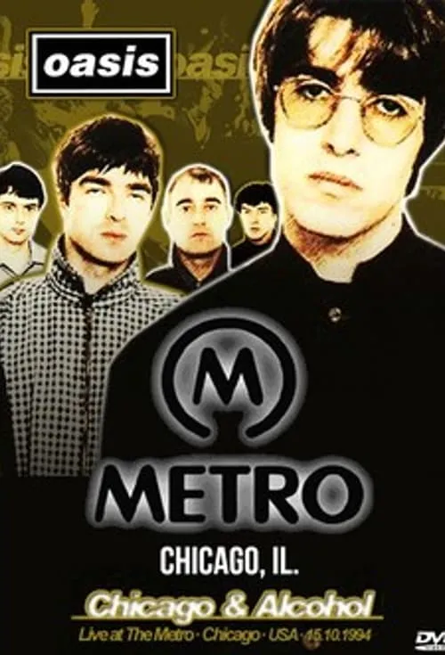 Oasis: Live at The Metro, Chicago 1994 (фильм)