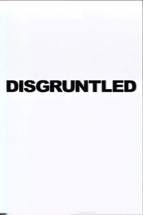 Disgruntled (фильм)