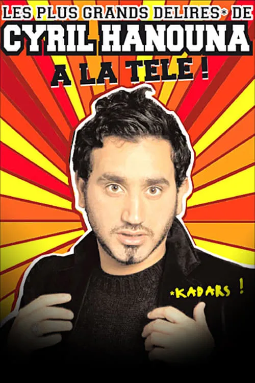 Les plus grands délires de Cyril Hanouna à la télé ! (movie)