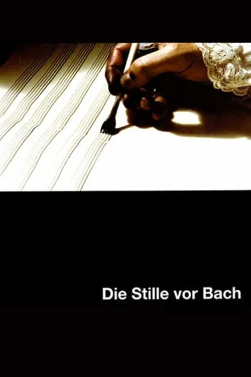 The Silence Before Bach (movie)