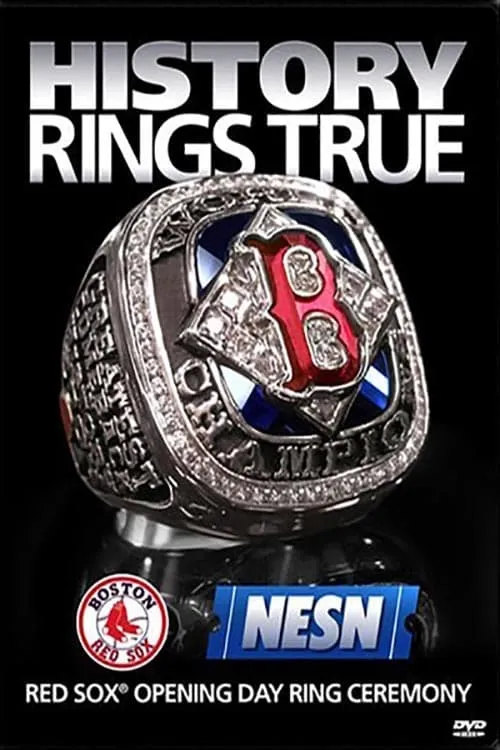 History Rings True: Red Sox Opening Day Ring Ceremony (movie)