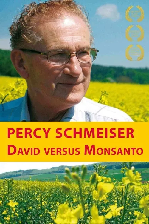 Percy Schmeiser - David versus Monsanto (фильм)