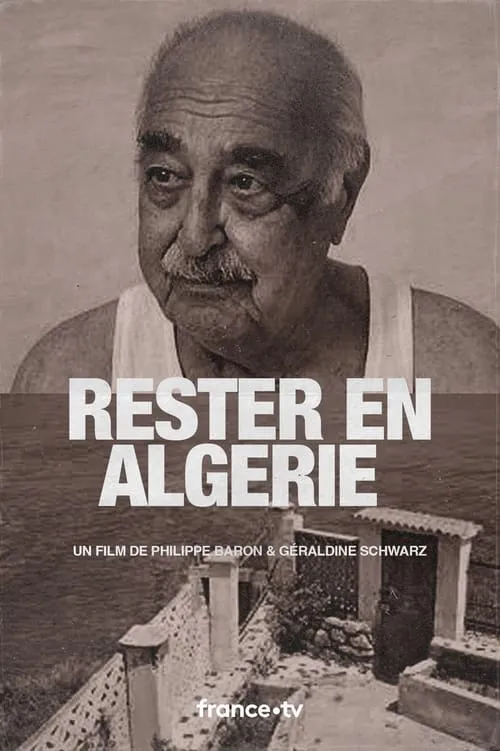 Rester en Algérie (movie)