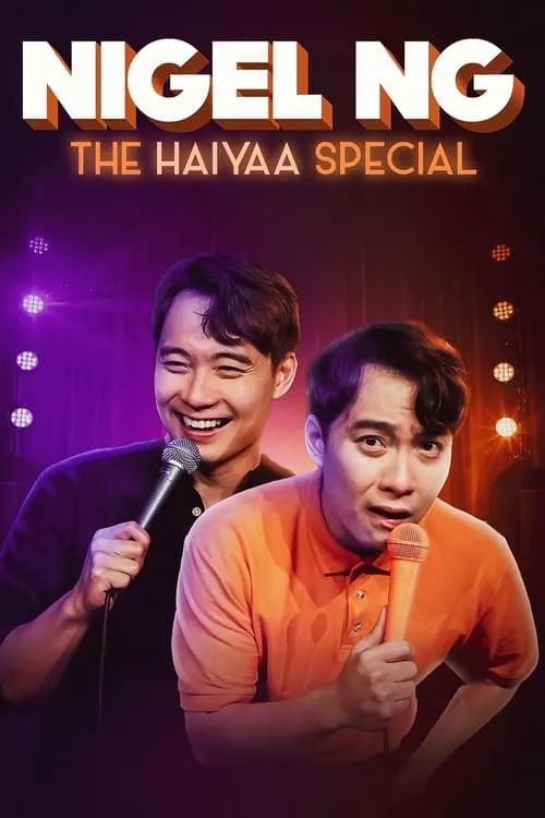 Nigel Ng: The HAIYAA Special (movie)