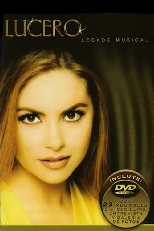 Lucero - Legado Musical (movie)