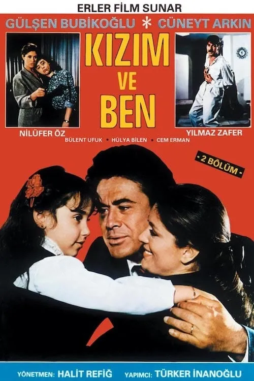 Kızım ve Ben