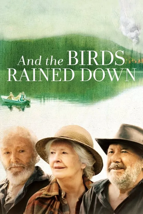 And the Birds Rained Down (movie)