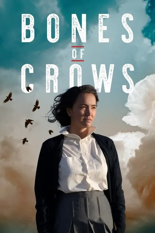 Bones of Crows (сериал)