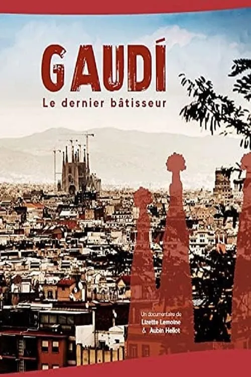 Gaudi, Le dernier bâtisseur (movie)