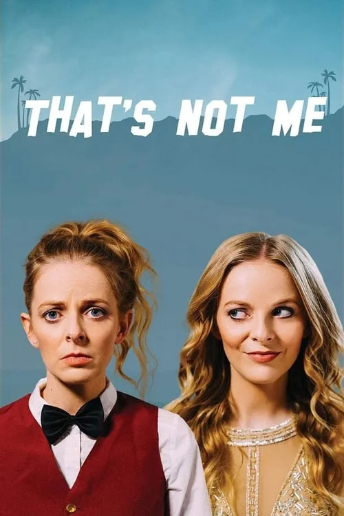 That's Not Me (movie)