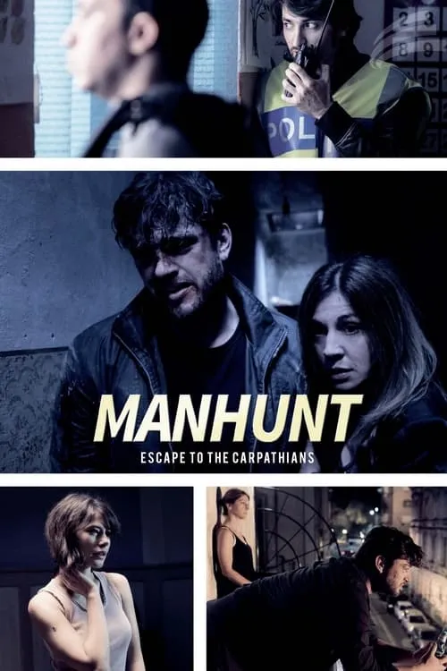 Manhunt: Escape to the Carpathians