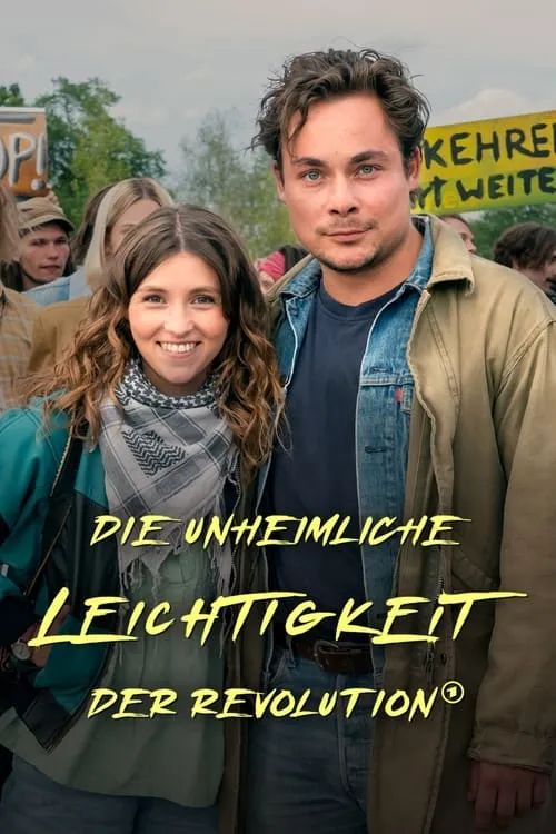 Die unheimliche Leichtigkeit der Revolution (фильм)