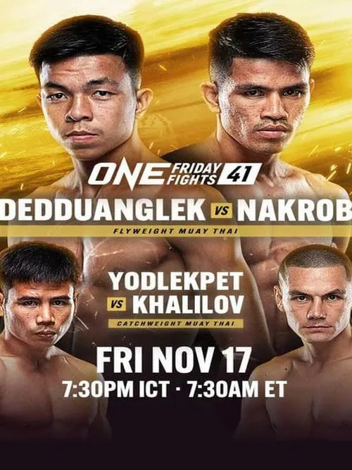 ONE Friday Fights 41: Dedduanglek vs. Nakrob