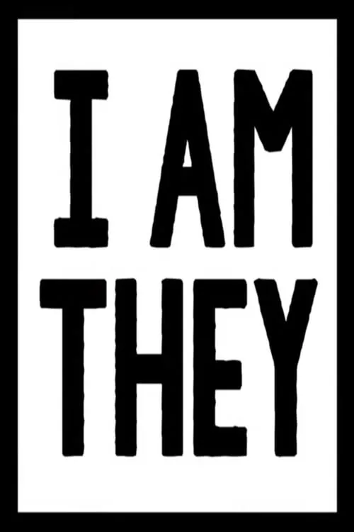 I Am They (movie)