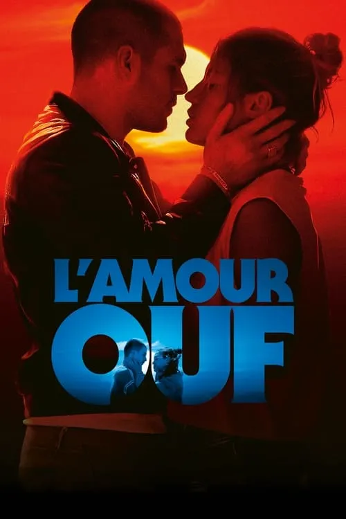 L’amour Ouf (фильм)