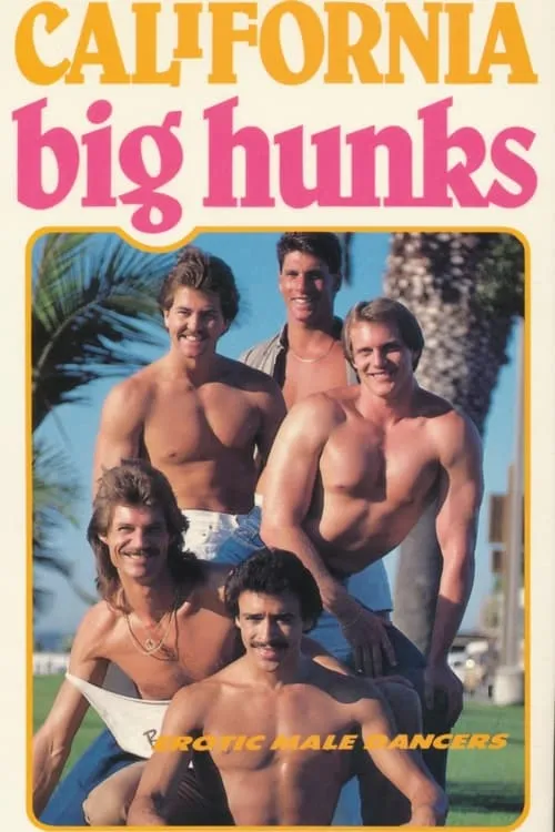 California Big Hunks (movie)