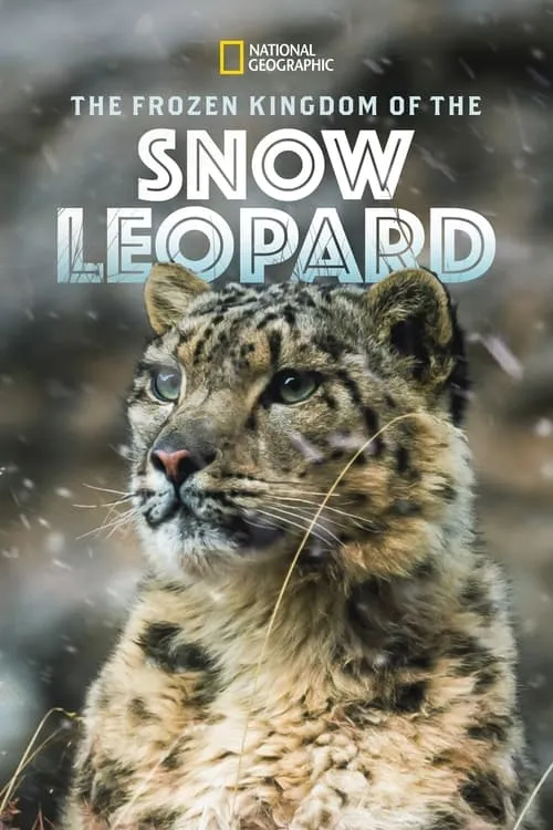 The Frozen Kingdom of the Snow Leopard (movie)