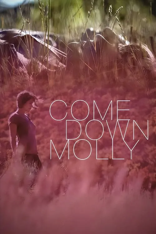 Come Down Molly (movie)