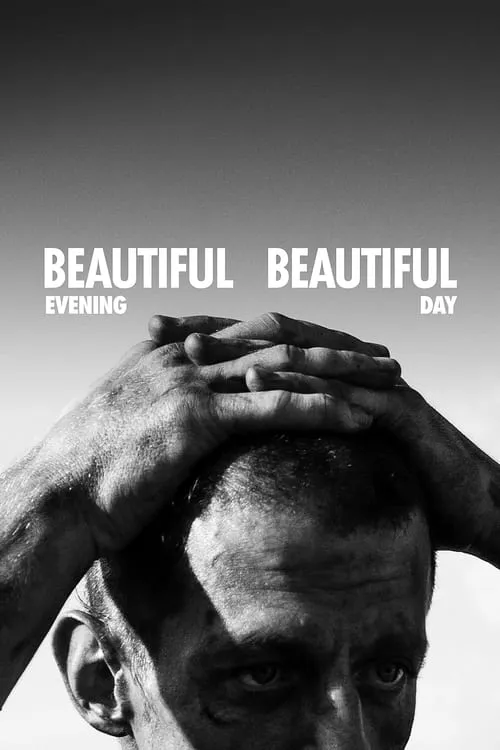 Beautiful Evening, Beautiful Day (movie)