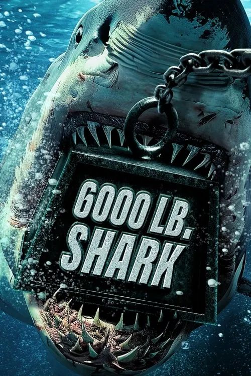 6000-LB. Shark (movie)