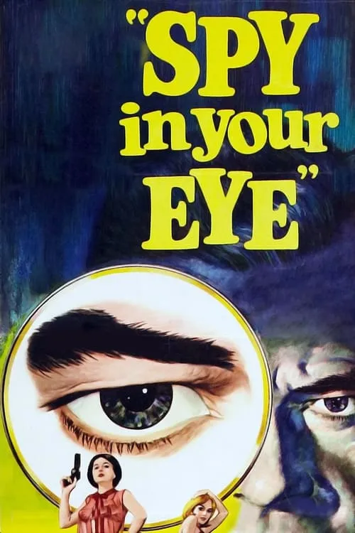 Spy in Your Eye (movie)